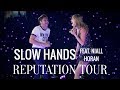 Taylor Swift feat. Niall Horan - Slow Hands (Live at the Reputation Tour)