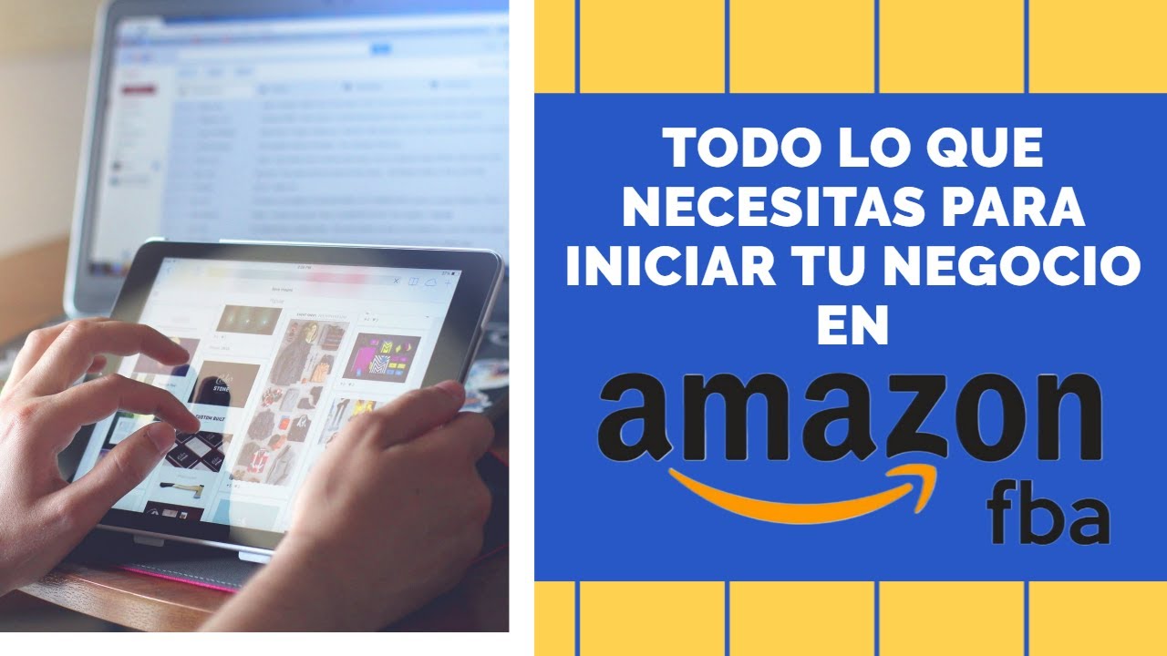 Vender en Amazon FBA desde Cero!! - YouTube