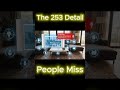 The 253 Detail People Miss