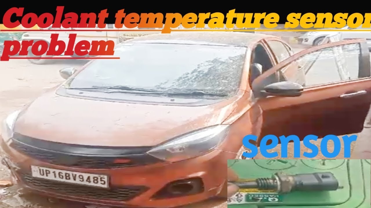 TATA TIGORE COOLANT TEMPERATURE SENSOR PROBLEM 🙏 Sanjay auto expert 🙏