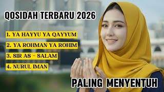 QOSIDAH TERBARU 2026 PALING MENYENTUH 💛 Ya Hayyu Ya Qayyum | Sholawat Modern Penenang Hati