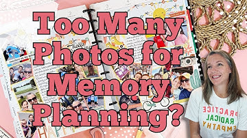 Too Many Photos? || Memory Plan With Me