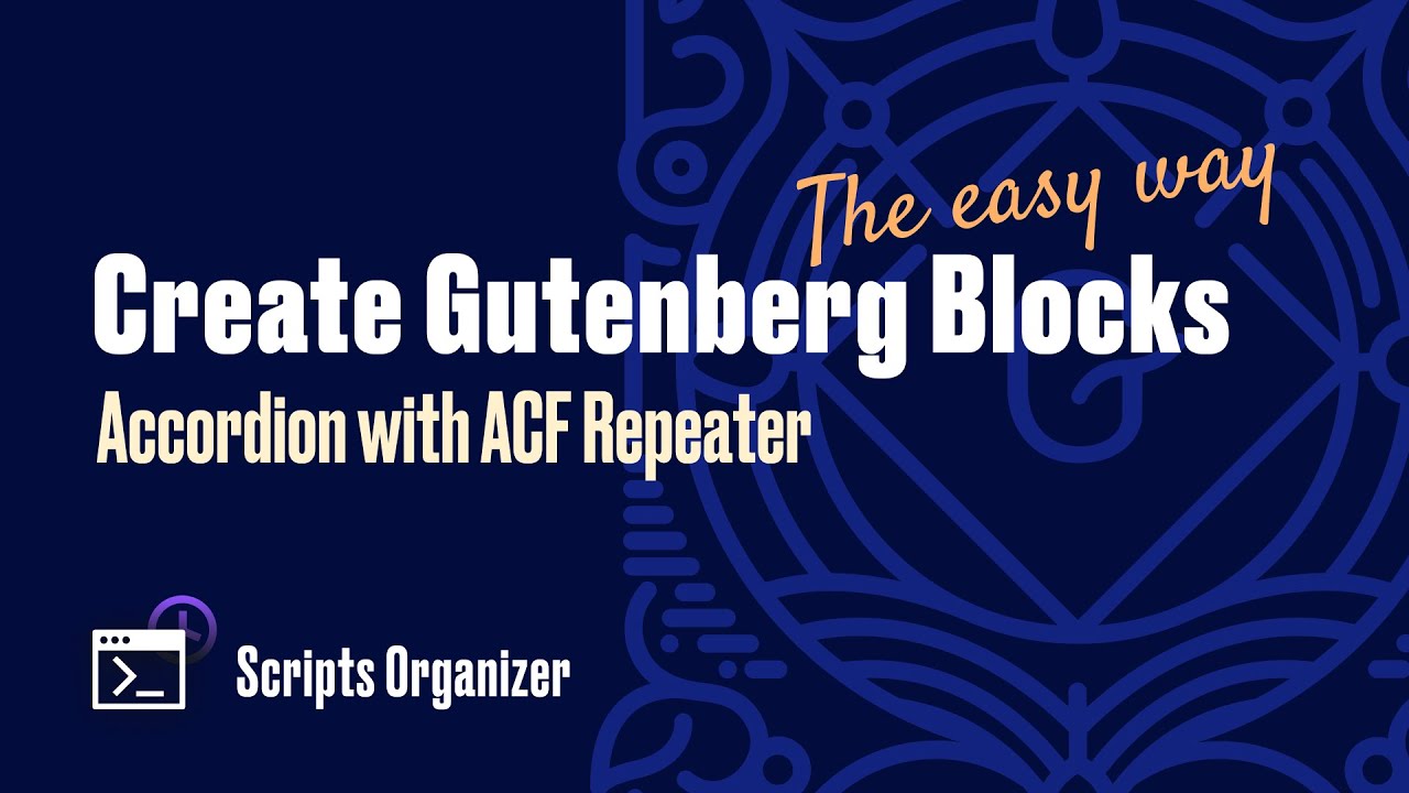 Create Gutenberg Blocks. The easy way! -  Gutenberg Accordion with ACF Repeater