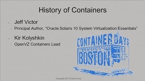 A Brief History of Containers (by Jeff Victor & Kir Kolyshkin)