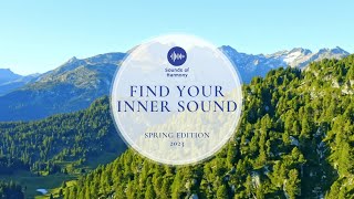 Find your inner sound [spring edition 2023] - 30+ minutes of relaxation #soundsofharmony #soh