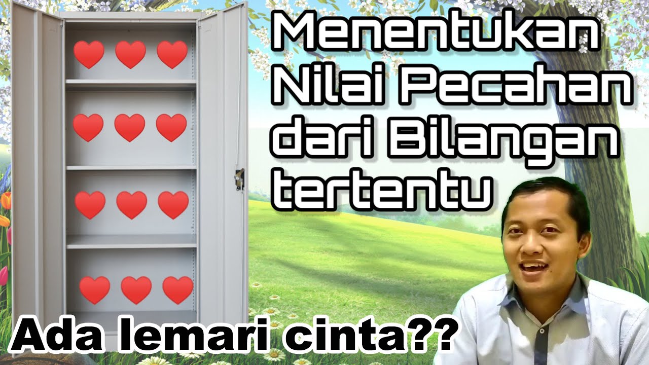 Video Penjelasan Nilai Pecahan dari Bilangan 