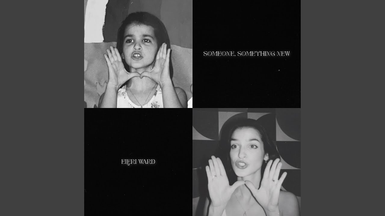 Someone, Something New