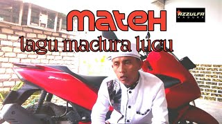 MATEH ll LAGU MADURA LUCU BANGET