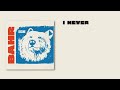 BAHR I Never Official Lyrics Video