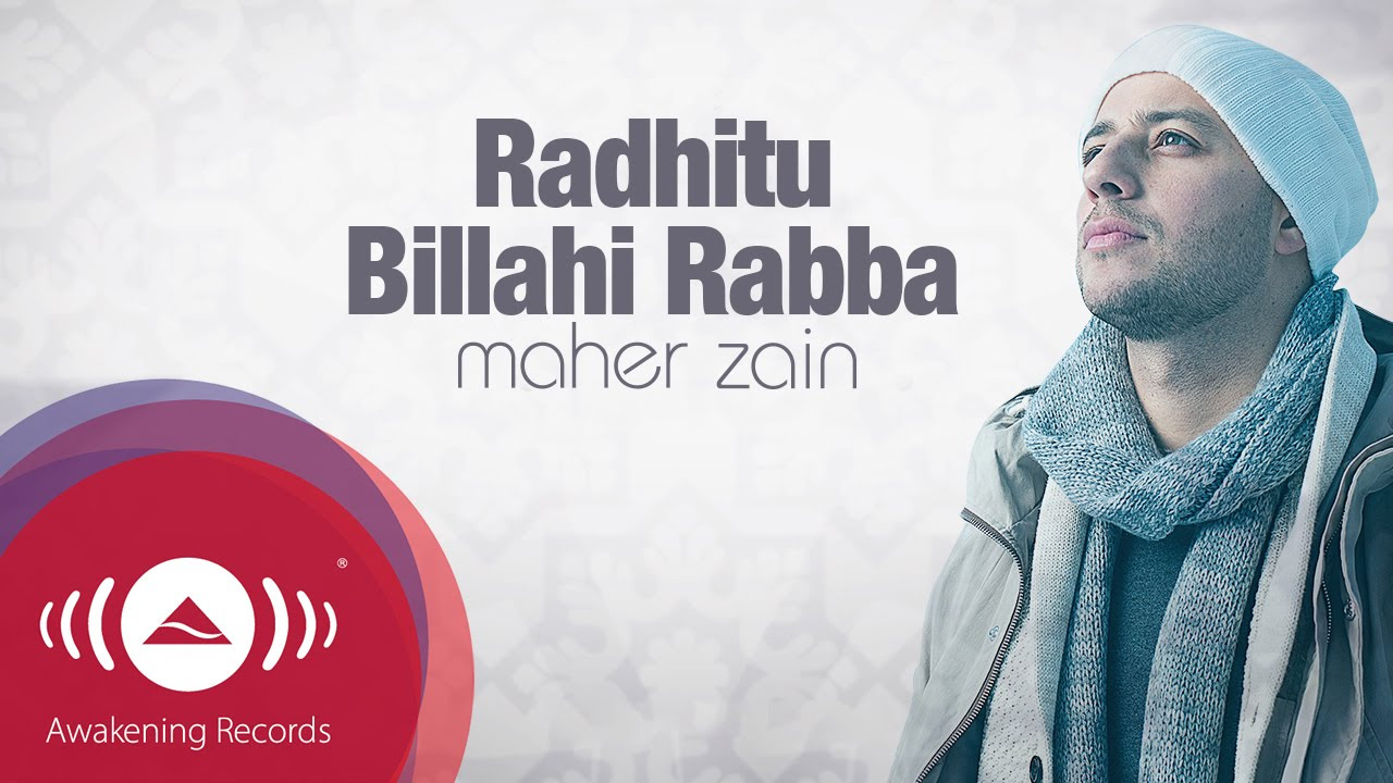 Maher Zain   Radhitu Billahi Rabba English Version  Official Lyrics