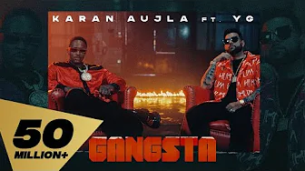 Gangsta - Karan Aujla Ft. YG | Rupan Bal | Yeah Proof (Official Music Video)