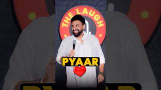 Pyaar  #standupcomedy #standup #funny