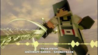 Tuan Putri - Anicraft Series Soundtrack