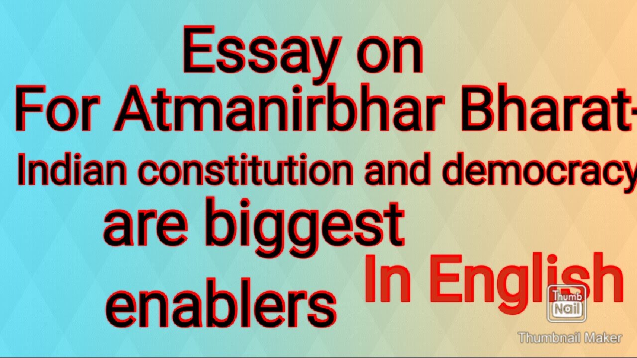 essay on atmanirbhar bharat in 1000 words