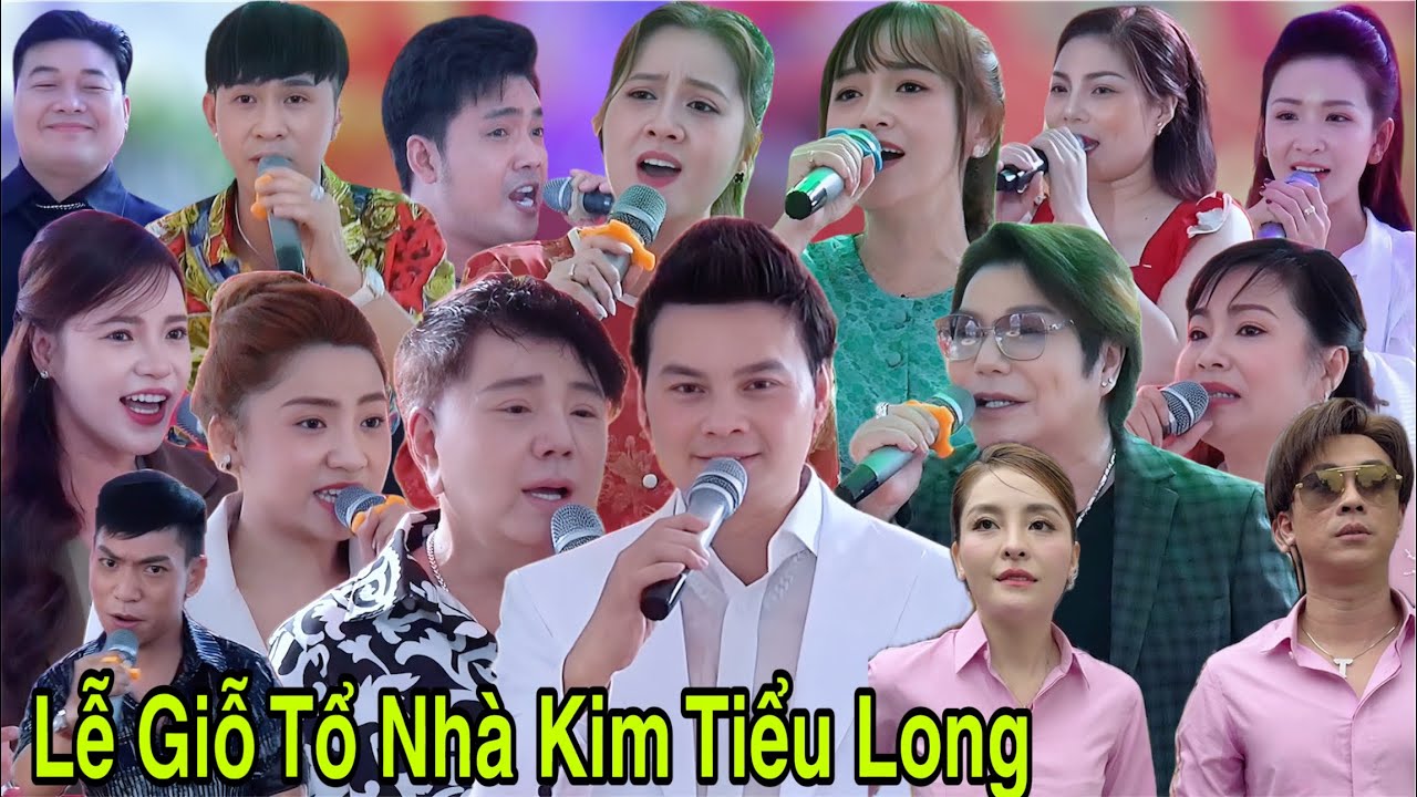 Toàn Cảnh Tiệc Giỗ Tổ Nhà NSƯT Kim Tiểu Long - Hội Tụ Rất Nhiều Ca Sĩ Nghệ Sĩ Nổi Tiếng Hát Cúng Tổ 