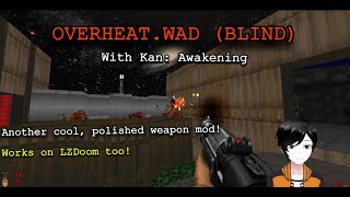 Doom | Overheat.wad + Kan: Awakening | A teeny tiny little techbase with some bite!