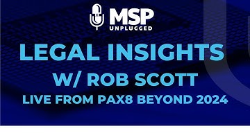 EP 245 Navigating Agreements: Legal Insights with Rob Scott