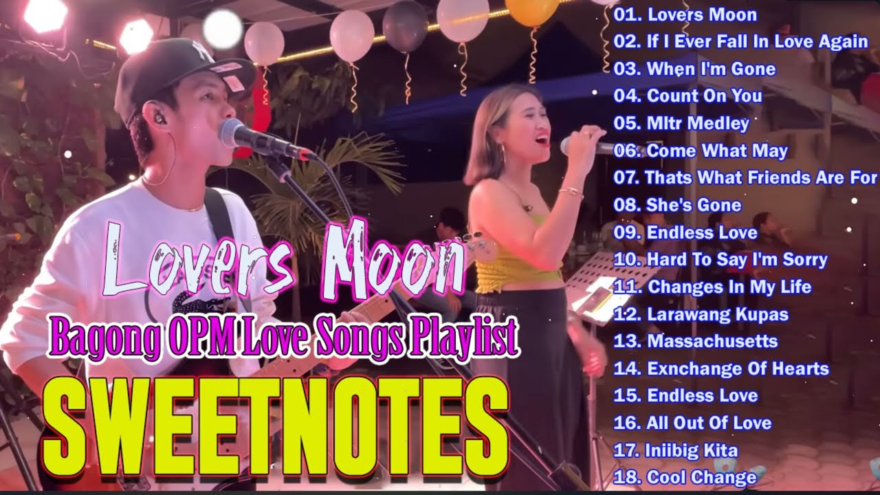 SWEETNOTES Cover Playlist 2024 Lover Moon Come What May SWEETNOTES Most Beautiful Love Songs