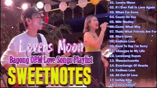 SWEETNOTES Cover Playlist 2024💟 Lover Moon, Come What May🌺 SWEETNOTES Most Beautiful Love Songs