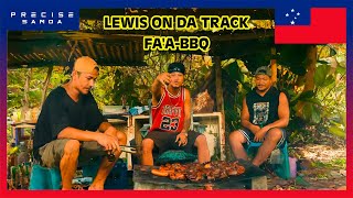 LEWIS ON DA TRACK - FA'A BBQ (Audio)