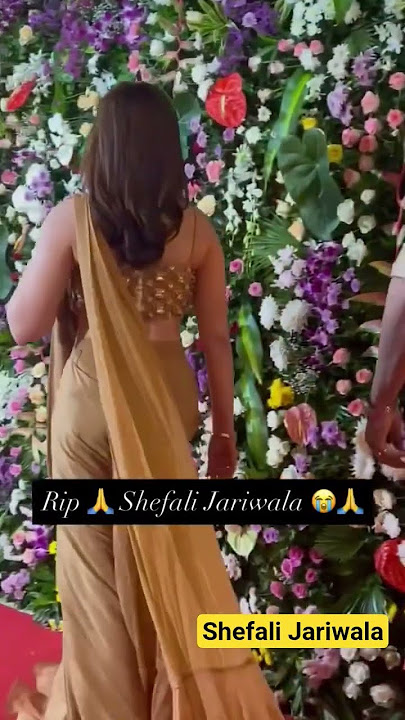 kata laga girl Shefali Jariwala RIP 🙏😭😱#rip #trending #viralvideo #bollywood #bollywoodnews #india