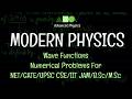 Modern Physics - Wave Functions : Numerical Problems For NET/GATE/UPSC CSE/IIT JAM/B.Sc/M.Sc/BSUSC