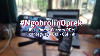 Ngobrol Santai Seputar Oprek Android Sambil Gw Update Notes Grup Telegram