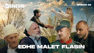 Download lagu EDHE MALET FLASIN - Episodi 82 (Histori Shqiptare)