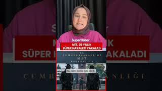 Milli İstihbarat Teşkilatından Tarihi Operasyon 25 Yıllık 