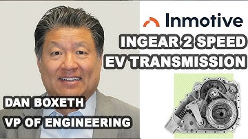 Ingear 2 speed EV Transmission Technology Interview | Aptera | Dan Boxeth VP of Engineering Inmotiv