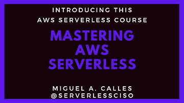 AWS Tutorial for Beginners with Serverless · Mastering AWS Serverless · Chapter 1
