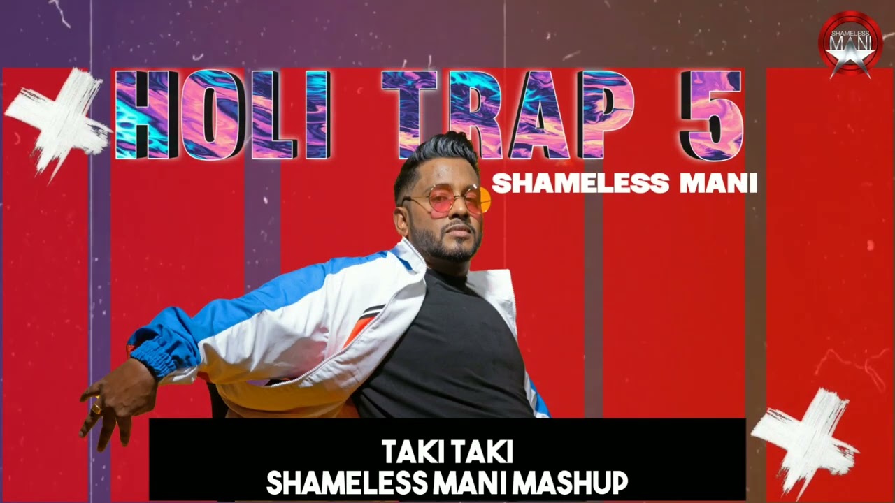 Taki Taki - Shameless Mani Remix