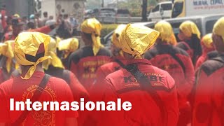 Internasionale - Internationale Versi Indonesia Pada Aksi Nasional Dinyanyikan Buruh