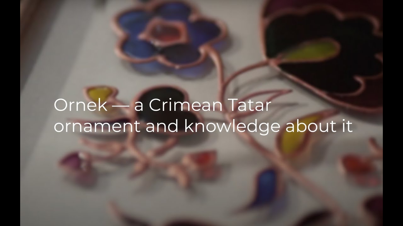 Ornek, a Crimean Tatar ornament and knowledge about it (English subtitles)