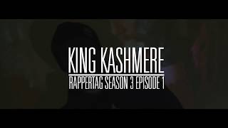 King Kashmere - Rappertag Season 3 Episode 1