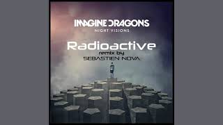 Imagine Dragons - Radioactive (NovA RemiX)