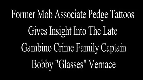 Pedge Tattoos Discusses Late Gambino Captain Bobby...