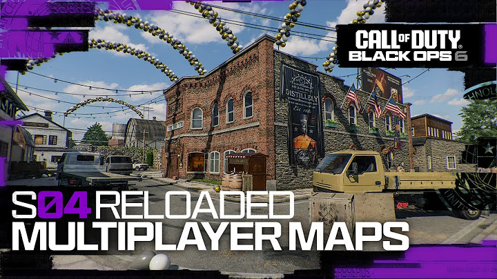 Season 04 Reloaded Multiplayer Maps | Call of Duty: Black Ops 6