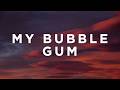 Rasheeda My Bubble Gum Lyrics