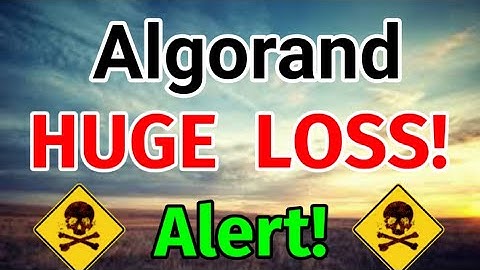 Algorand HUGE LOSS! || Algo Price Prediction! Algo Today Update