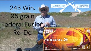 243. Win. 95gr. Federal Fusion Factory Ammo. Did Federal Fix Their Low Velocity?