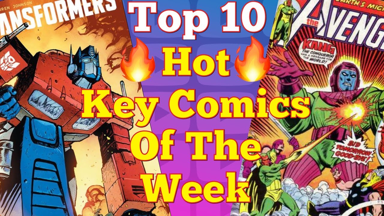 $Numbers Don’t lie$Top 10 Hottest Comic Books Of The Week🤑