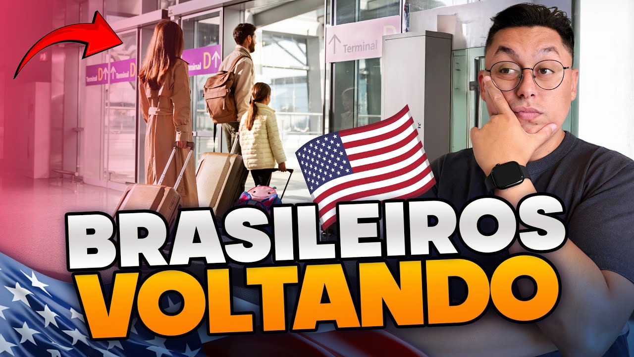 🇧🇷POR QUE OS BRASILEIROS ESTÃO VOLTANDO? O QUE ESTÁ ACONTECENDO?