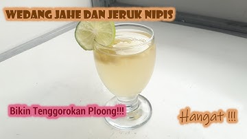 BIKIN TENGGOROKAN LEGA!!! || HANYA 2 BAHAN || RESEP WEDANG JAHE DAN JERUK NIPIS