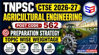 TNPSC CTSE - 2026-27 - Agricultural Engineering -3 Months Preparation Stratey - Sparks Academy