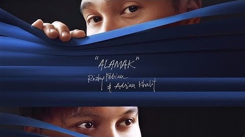 RIZKY FEBIAN ft ADRIAN KHALIT - ALAMAK | 9 NYAWA
