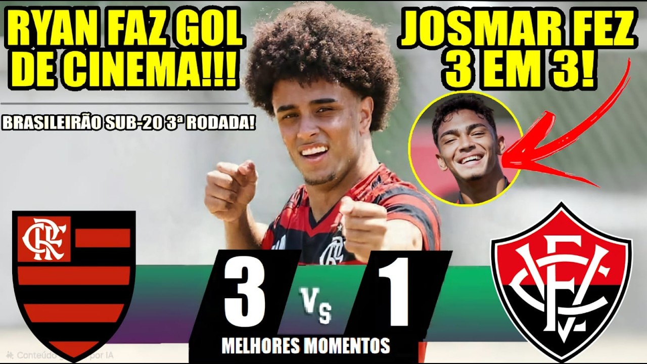 MELHORES MOMENTOS - FLAMENGO 3x1 VITÓRIA - RYAN ROBERTO GOLAÇO - BRASILEIRO SUB-20 GOLS JOSMAR / GUI