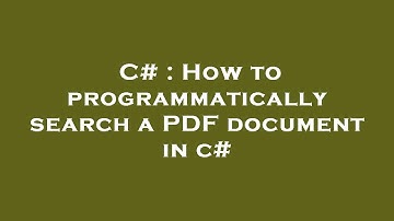 C# : How to programmatically search a PDF document in c#