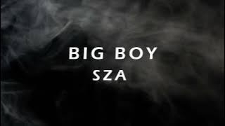 SZA | Keke Palmer - Big Boy | I Need A Big Boy [TikTok Version] (Lyrics)