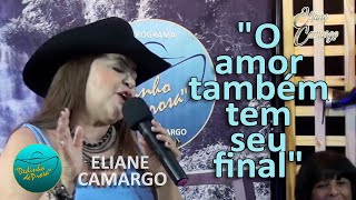 Eliane Camargo canta &quot;O amor também tem seu final&quot; | Total eclipse of the heart